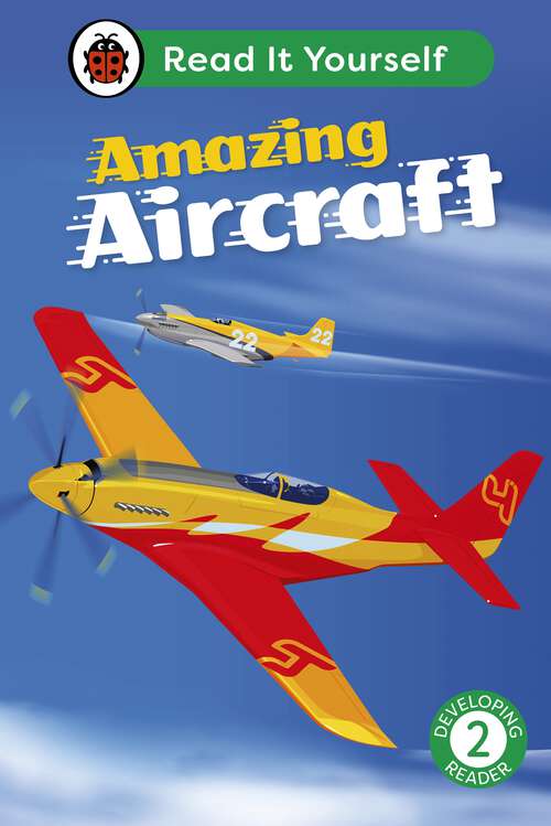 Book cover of Amazing Aircraft: Read It Yourself - Level 2 Developing Reader (Read It Yourself)