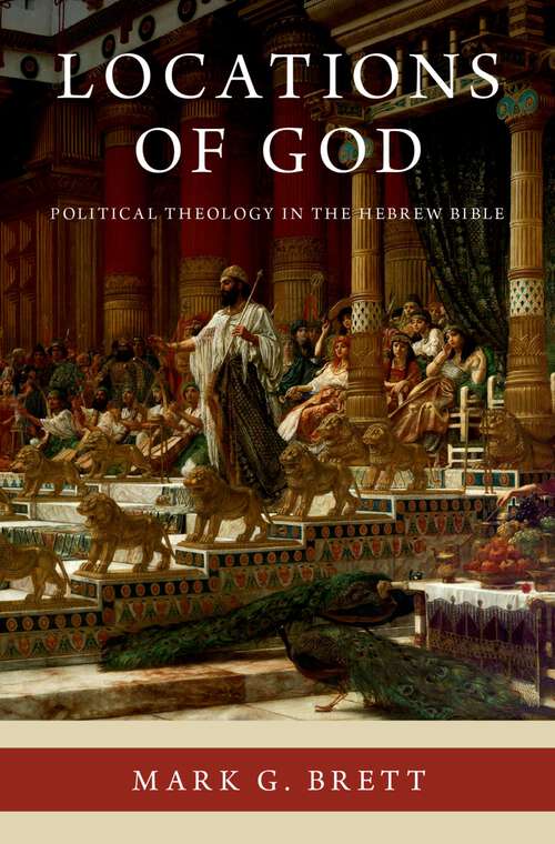 Book cover of Locations of God: Political Theology in the Hebrew Bible