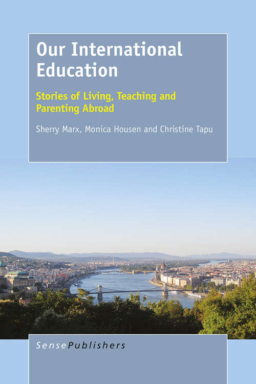 Book cover of Our International Education (1st ed. 2016)