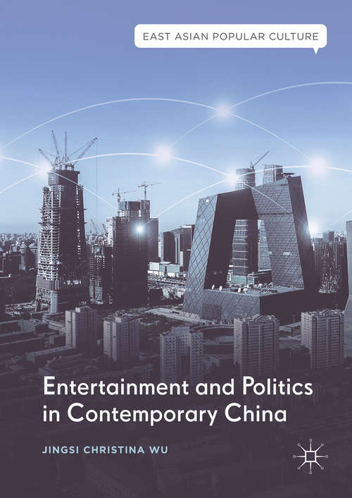 Book cover of Entertainment and Politics in Contemporary China (PDF)