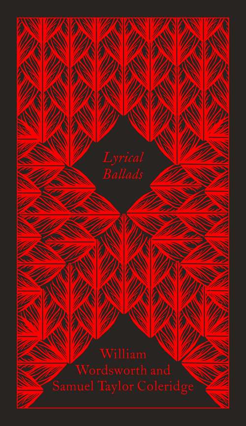 Book cover of Lyrical Ballads: With Other Poems. In Two Volumes (Penguin Clothbound Poetry)