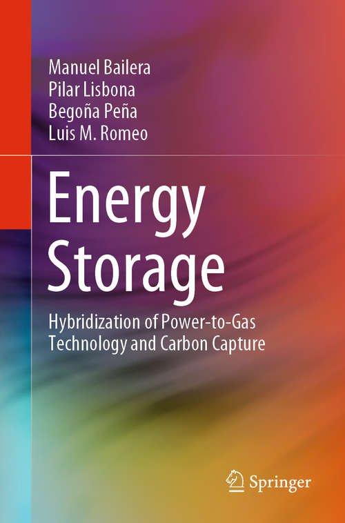 Book cover of Energy Storage: Hybridization of Power-to-Gas Technology and Carbon Capture (1st ed. 2020) (Springerbriefs In Energy Ser.)