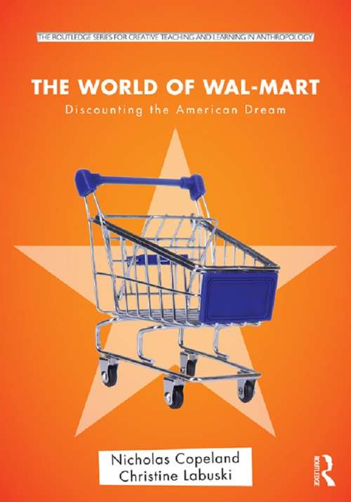 Book cover of The World of Wal-Mart: Discounting the American Dream