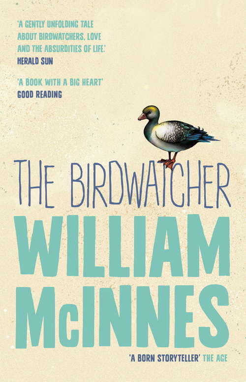 Book cover of The Birdwatcher: A Novel About Love, About Twitchers And About Learning To Trust