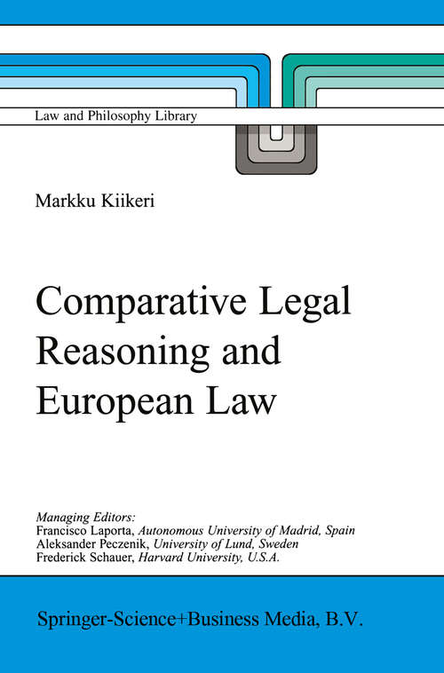 Book cover of Comparative Legal Reasoning and European Law (2001) (Law and Philosophy Library #50)