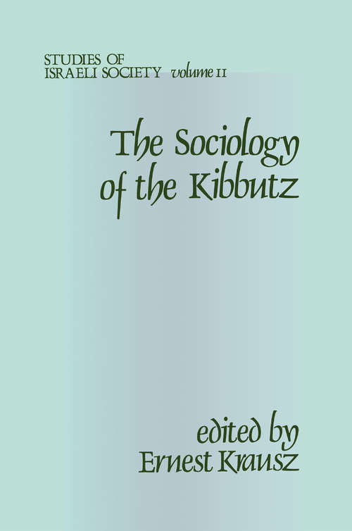 Book cover of Sociology of the Kibbutz