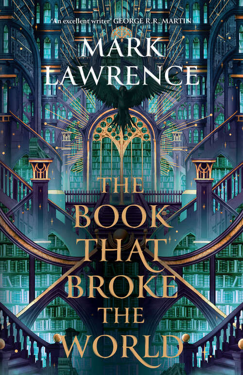 Book cover of The Book That Broke the World (The Library Trilogy #2)