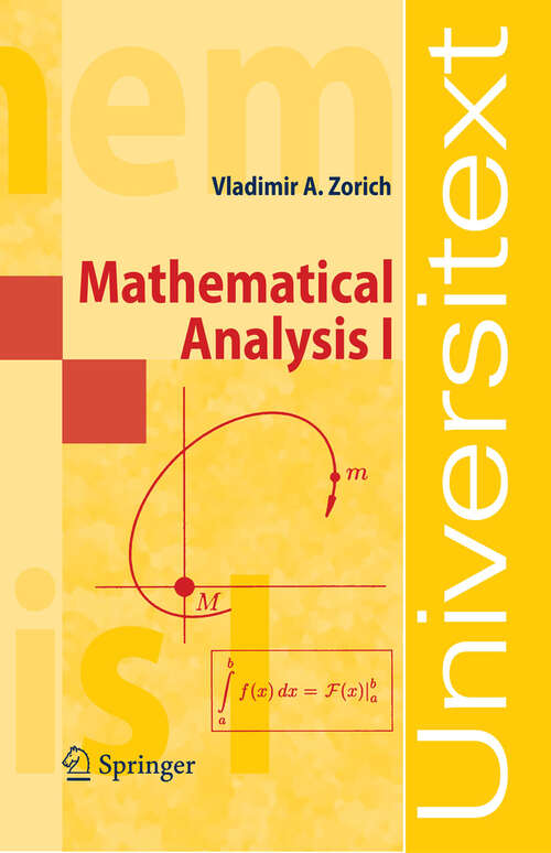 Book cover of Mathematical Analysis I (1st ed. 2004) (Universitext)