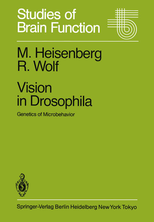 Book cover of Vision in Drosophila: Genetics of Microbehavior (1984) (Studies of Brain Function #12)