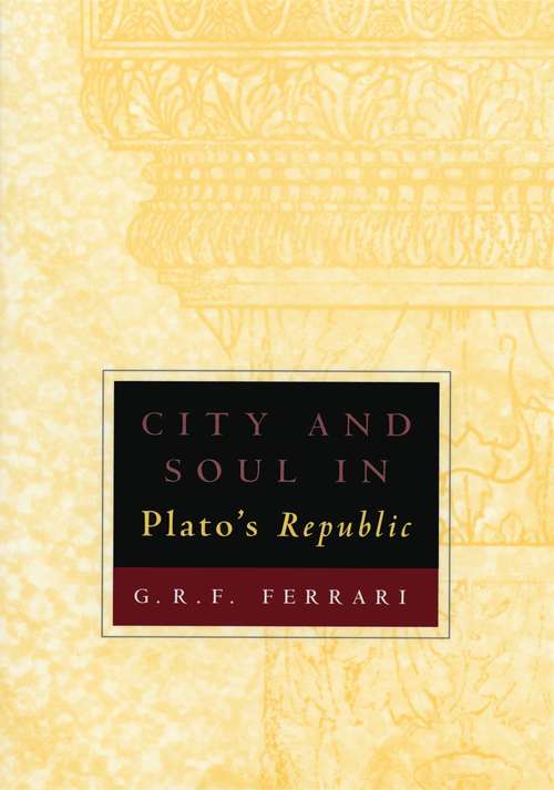 Book cover of City and Soul in Plato's Republic