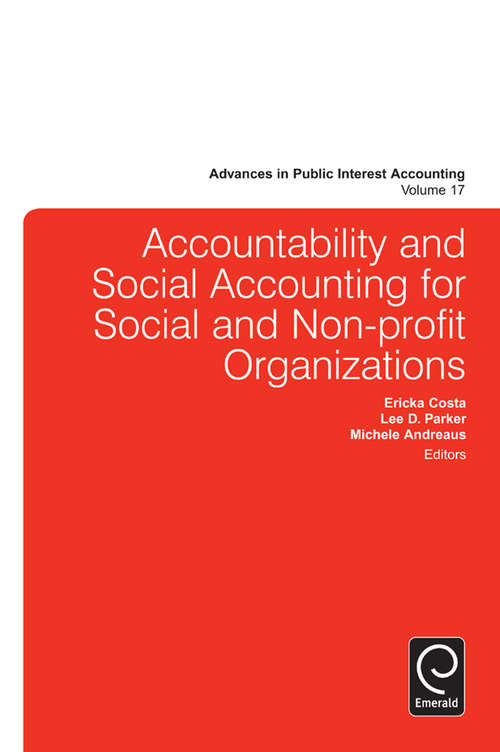 Book cover of Accountability and Social Accounting for Social and Non-profit Organizations (Advances in Public Interest Accounting #17)