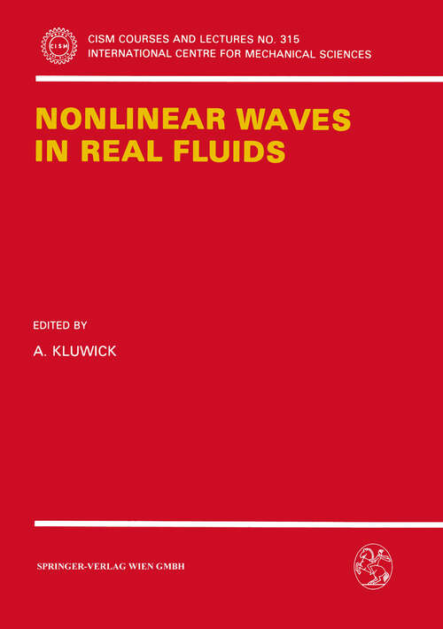 Book cover of Nonlinear Waves in Real Fluids (1991) (CISM International Centre for Mechanical Sciences #315)