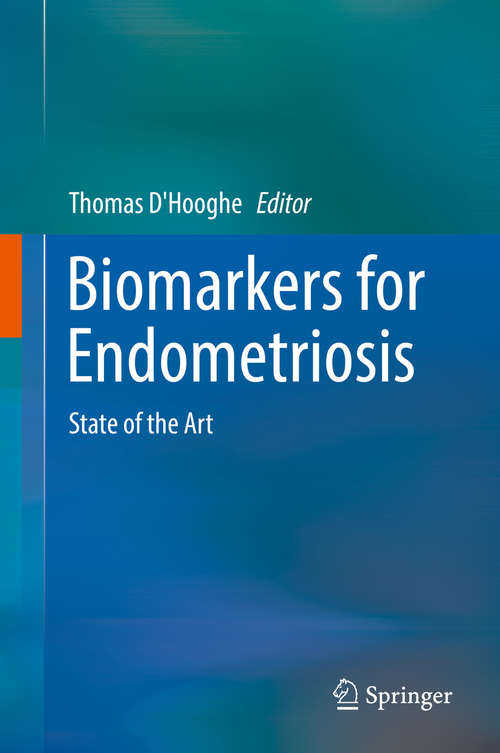 Book cover of Biomarkers for Endometriosis: State of the Art