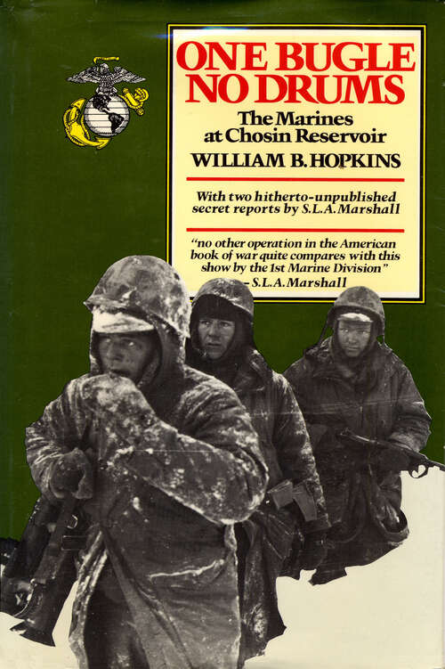 Book cover of One Bugle, No Drums: The Marines at Chosin Reservoir