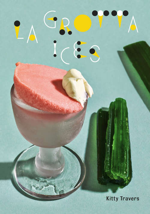 Book cover of La Grotta Ices