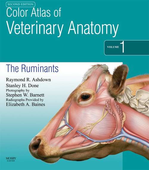 Book cover of Color Atlas of Veterinary Anatomy, Volume 1, The Ruminants E-Book (2)