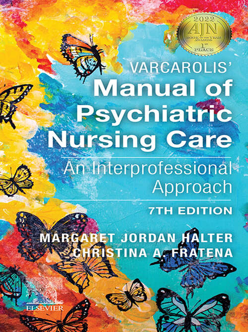 Book cover of Varcarolis' Manual of Psychiatric Nursing Care - E-Book: An Interprofessional Approach