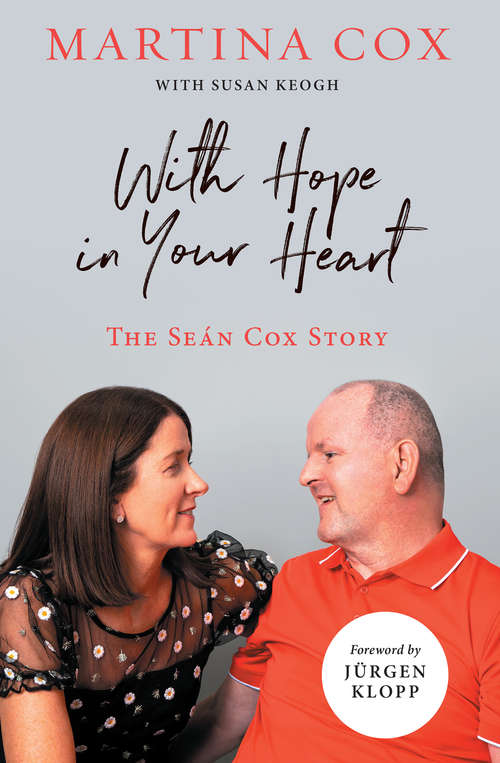 Book cover of With Hope in Your Heart: The Seán Cox Story