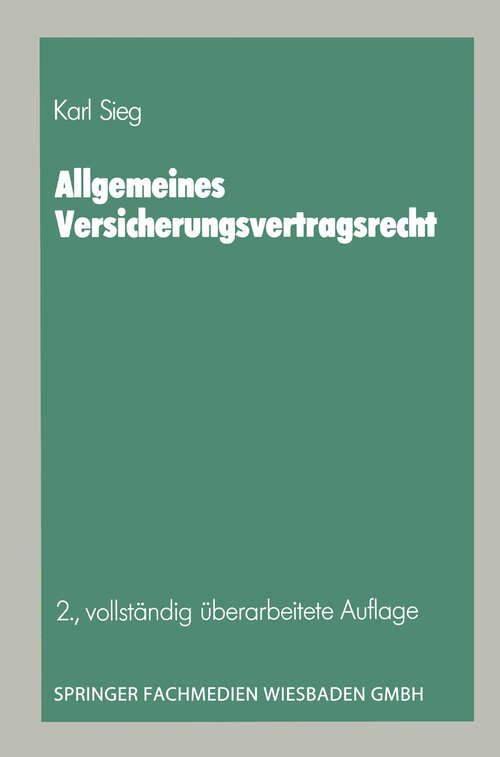 Book cover of Allgemeines Versicherungsvertragsrecht (2. Aufl. 1988) (Die Versicherung)