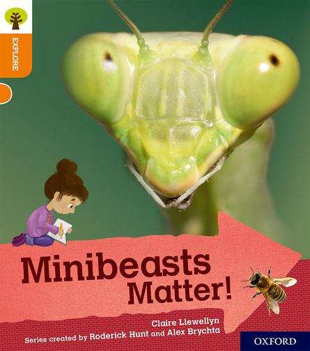 Book cover of Explore with Biff, Chip and Kipper, Level 6: Minibeasts Matter! (PDF)