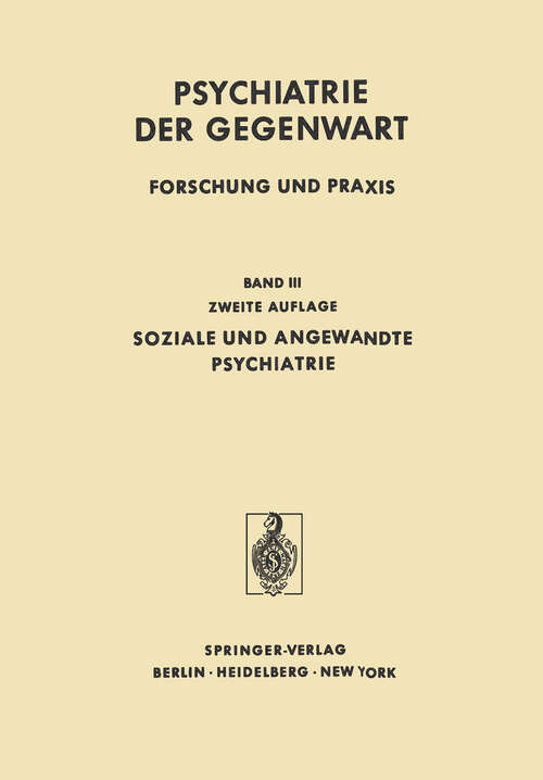 Book cover of Soziale und Angewandte Psychiatrie (2. Aufl. 1975) (Psychiatrie der Gegenwart #3)