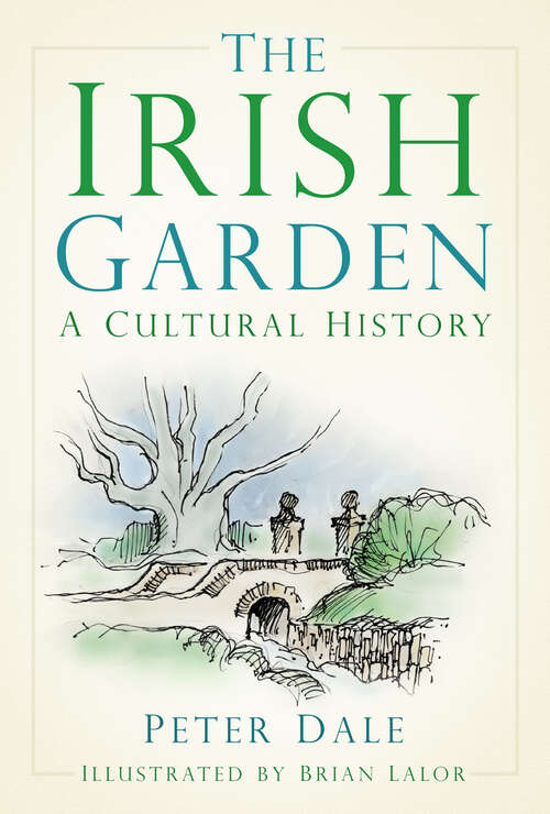 Book cover of The Irish Garden: A Cultural History (2)