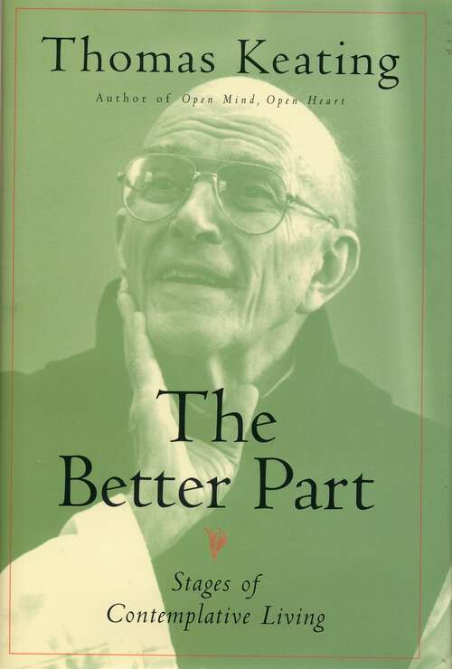 Book cover of The Better Part: Stages of Contemplative Living