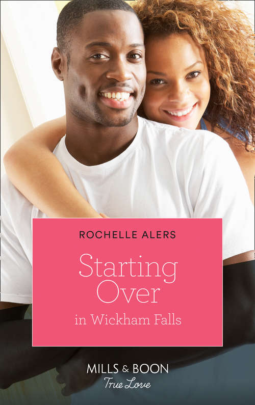 Book cover of Starting Over In Wickham Falls (ePub edition) (Wickham Falls Weddings #9)