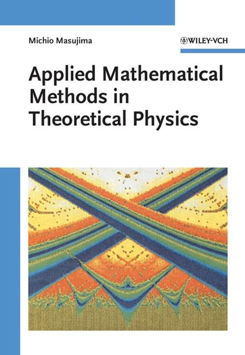 Book cover of Applied Mathematical Methods in Theoretical Physics