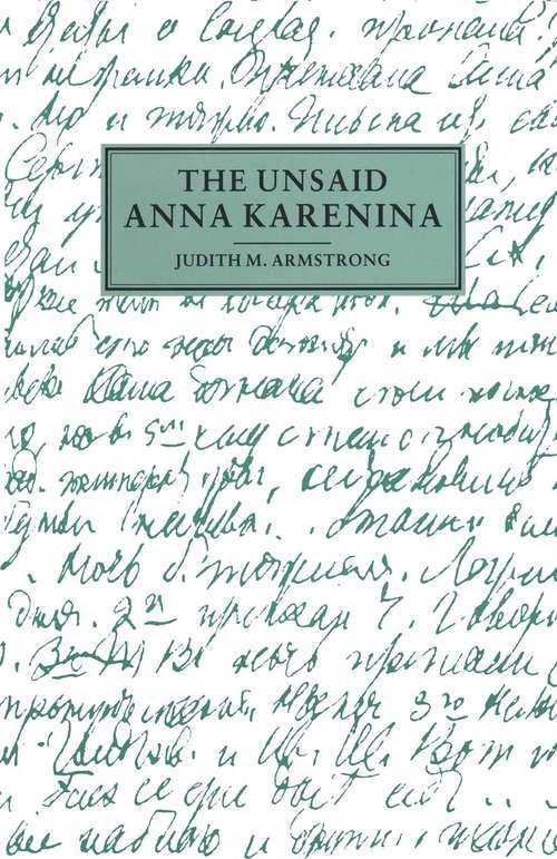 Book cover of Unsaid Anna Karenina (1st ed. 1988)