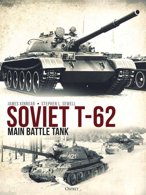 Book cover of Soviet T-62 Main Battle Tank