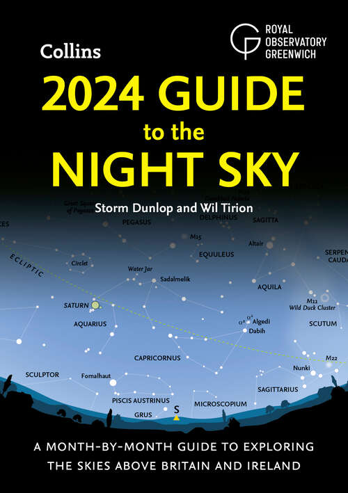 Book cover of 2024 Guide to the Night Sky: A Month-by-month Guide To Exploring The Skies Above Britain And Ireland (ePub edition)