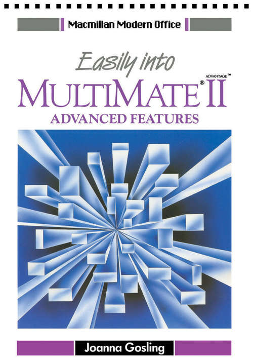Book cover of Easily into Multimate Advantage II (1st ed. 1989) (Macmillan Modern Office Series)