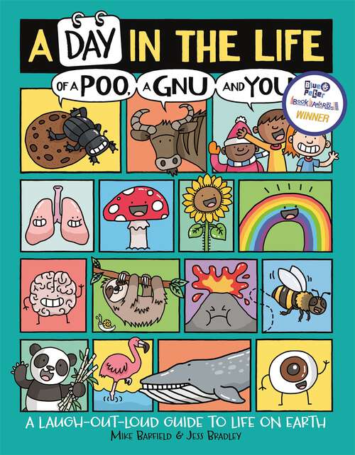 Book cover of A Day in the Life of a Poo, a Gnu and You (Winner of the Blue Peter Book Award 2021)