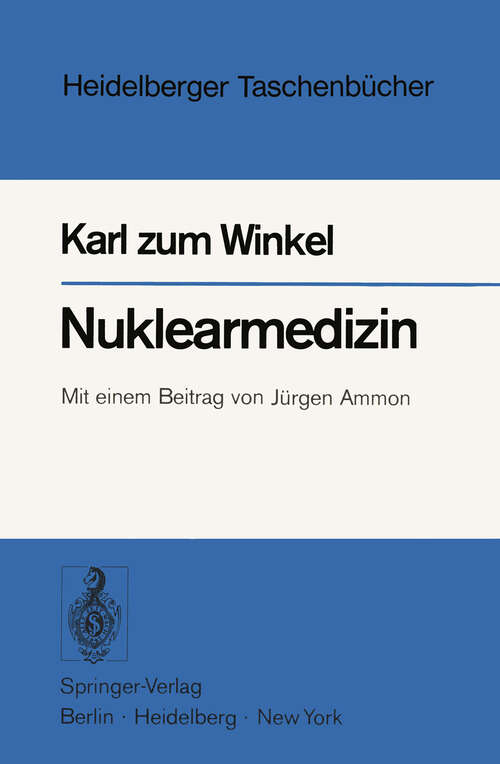 Book cover of Nuklearmedizin (1975) (Heidelberger Taschenbücher #167)