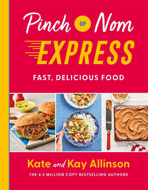 Book cover of Pinch of Nom Express: Fast, Delicious Food