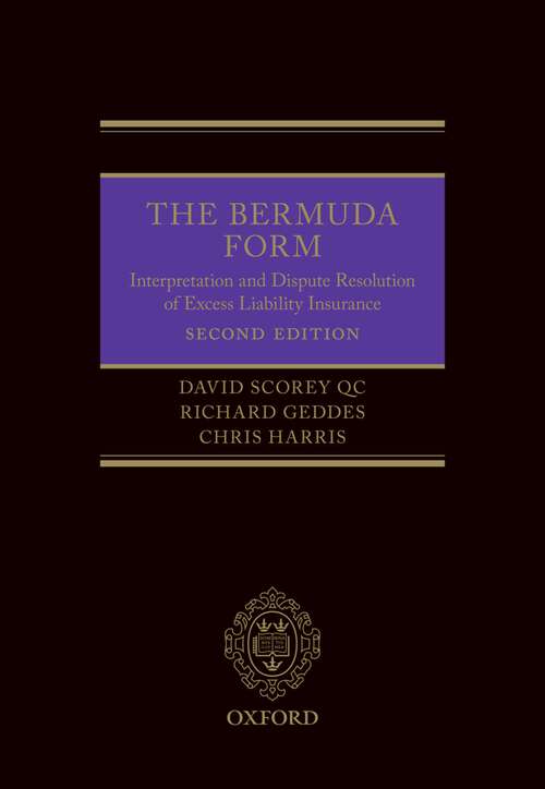 Book cover of The Bermuda Form: Interpretation and Dispute Resolution of Excess Liability Insurance