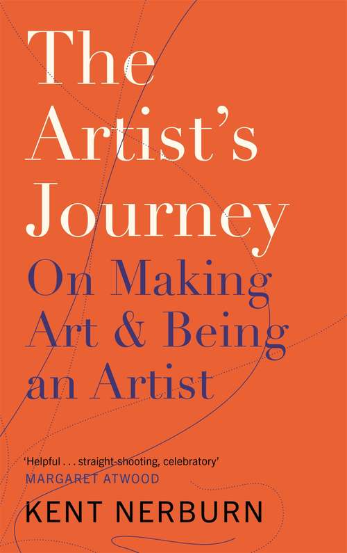 Book cover of The Artist's Journey: On Making Art and Being an Artist
