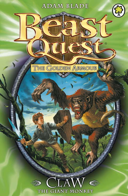 Book cover of Claw the Giant Monkey: Series 2 Book 2 (Beast Quest)
