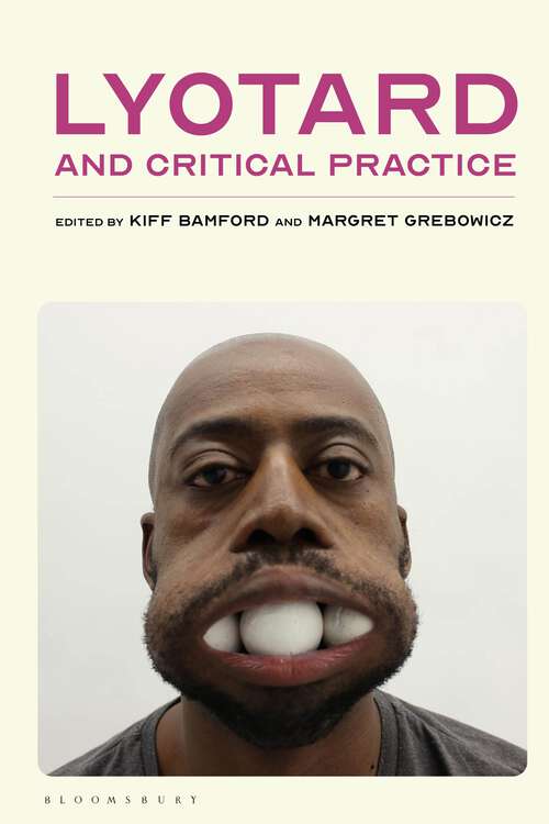 Book cover of Lyotard and Critical Practice