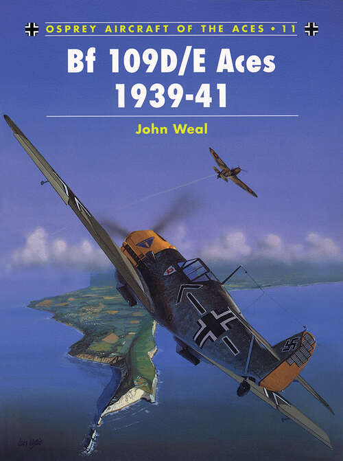 Book cover of Bf 109D/E Aces 1939–41 (Aircraft of the Aces #11)