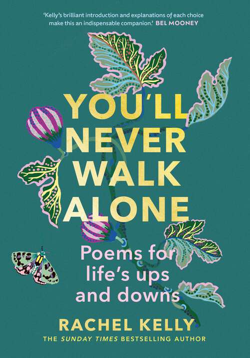 Book cover of You'll Never Walk Alone: Poems for life's ups and downs