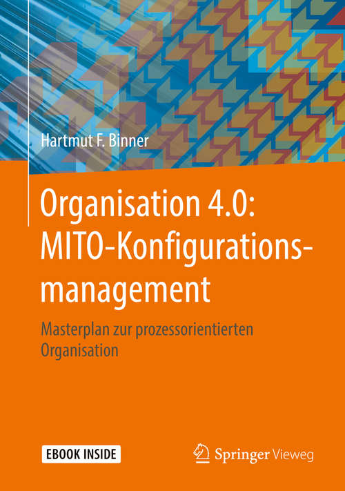 Book cover of Organisation 4.0: Masterplan zur prozessorientierten Organisation