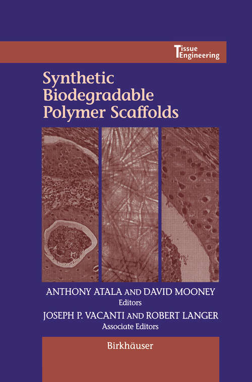 Book cover of Synthetic Biodegradable Polymer Scaffolds (1997) (Tissue engineering)