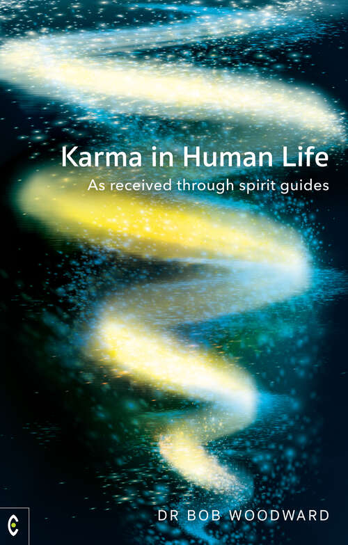 Book cover of Karma in Human Life: As received through spirit guides