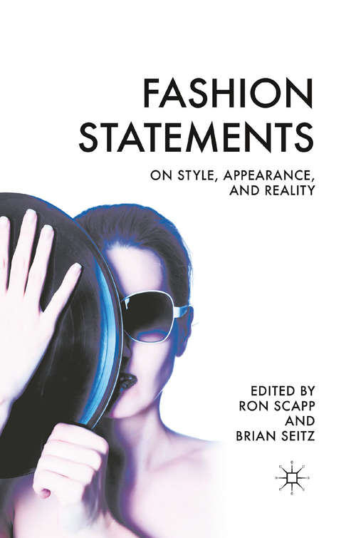 Book cover of Fashion Statements: On Style, Appearance, and Reality (2010)