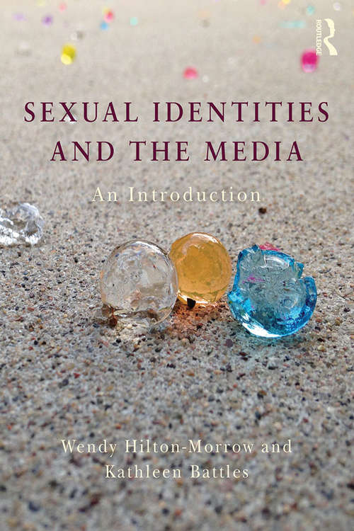 Book cover of Sexual Identities and the Media: An Introduction