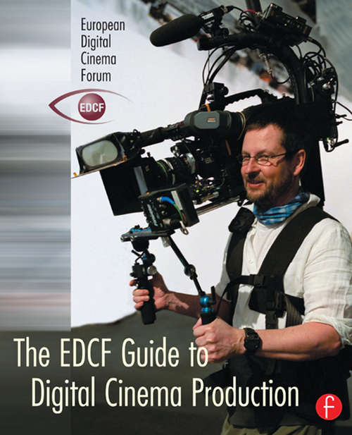 Book cover of The EDCF Guide to Digital Cinema Production