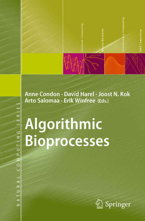 Book cover of Algorithmic Bioprocesses (2009) (Natural Computing Series)