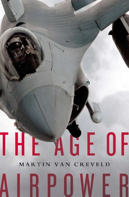 Book cover of The Age of Airpower